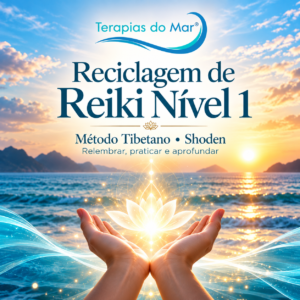 Reciclagem Curso de Reiki - nível 1 | On-line ou Presencial