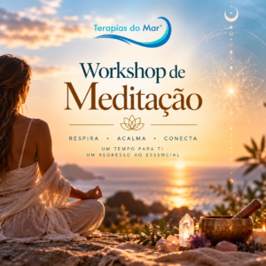 Workshop de Meditação | On-line ou Presencial
